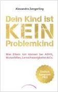 Dein Kind ist kein Problemkind