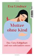 Mutter ohne Kind