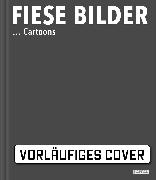 Fiese Bilder - Buchausgabe 2024