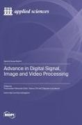 Advance in Digital Signal, Image and Video Processing