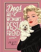 Dogs are a Woman’s Best Friend