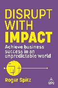 Disrupt With Impact