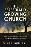 The Perpetually Growing Church