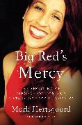 Big Red's Mercy