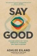 Say Good