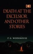 Death at the Excelsior and Other Stories