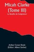 Micah Clarke (Tome III); La Bataille de Sedgemoor