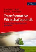 Transformative Wirtschaftspolitik