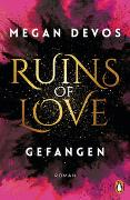 Ruins of Love. Gefangen (Grace & Hayden 1)