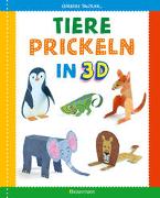 Tiere prickeln in 3D. Prickeln - Zum Basteln, Falten und spielen