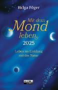 Mit dem Mond leben 2025