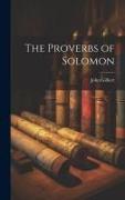 The Proverbs of Solomon