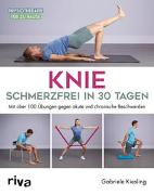 Knie – schmerzfrei in 30 Tagen