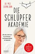 Die Schlüpferakademie