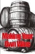 Making Your Own Wine