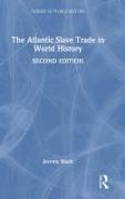 The Atlantic Slave Trade in World History