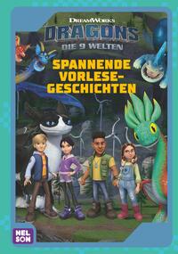 Vorderes Coverbild Dragons - Die neun Welten: Spannende Vorlesegeschichten