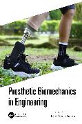 Prosthetic Biomechanics in Engineering