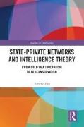 State-Private Networks and Intelligence Theory