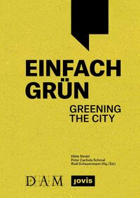 Vorderes Coverbild Einfach Grün - Greening the City