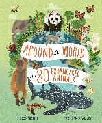 Around the World in 80 Endangered Animals