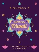 Celebrate Diwali