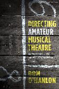 Vorderes Coverbild Directing Amateur Musical Theatre
