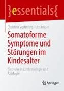 Somatoforme Symptome und Störungen im Kindesalter