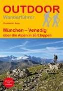 München – Venedig über die Alpen in 28 Etappen