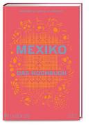 Mexiko – Das Kochbuch