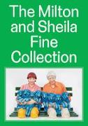 The Milton and Sheila Fine Collection