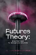 Futures Theory