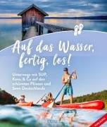 Auf das Wasser, fertig, los!