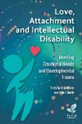 Love, Attachment and Intellectual Disability: 2024