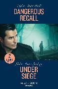 Dangerous Recall / Under Siege