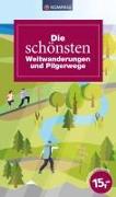 Die schönsten Weitwanderungen und Pilgerwege