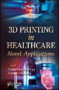 3D Printing in Healthcare