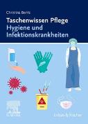 Taschenwissen Pflege Hygiene und Infektionskrankheiten