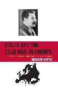 Stalin and the Cold War in Europe