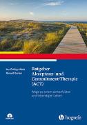 Ratgeber Akzeptanz- und Commitment-Therapie (ACT)