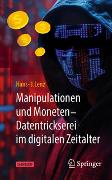 Manipulationen und Moneten – Datentrickserei im digitalen Zeitalter