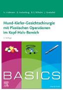 BASICS Mund-Kiefer-Gesichtschirurgie mit Plastischen Operationen im Kopf-Hals-Bereich