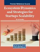 Ecosystem Dynamics and Strategies for Startups Scalability