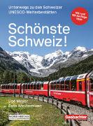 Schönste Schweiz!