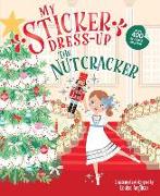 My Sticker Dress-Up: The Nutcracker