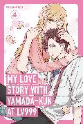 My Love Story with Yamada-kun at Lv999, Vol. 4