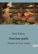 Narcisse parle