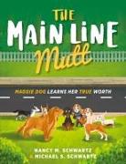 The Main Line Mutt