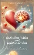 Vorderes Coverbild Gedanken fühlen und Gefühle denken
