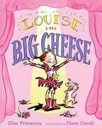 Louise the Big Cheese